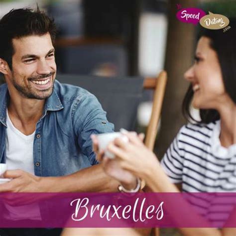 soirée célibataire bruxelles|Le speed dating à Bruxelles: Belgique